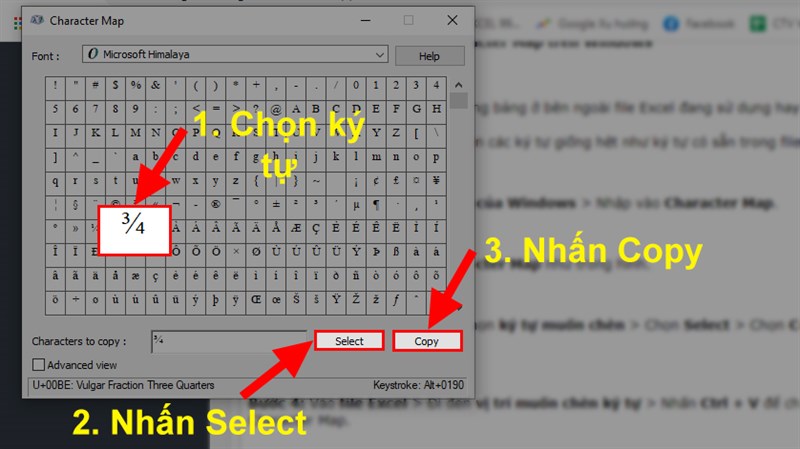 Ở hộp thoại hiện ra > Chọn ký tự muốn chèn > Chọn Select > Chọn Copy để copy ký tự vừa được chọn