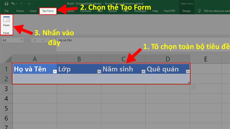 Bôi đen vùng tiêu đề đã tạo lúc đầu trong file Excel > Chọn thẻ Tạo Form > Chọn Form