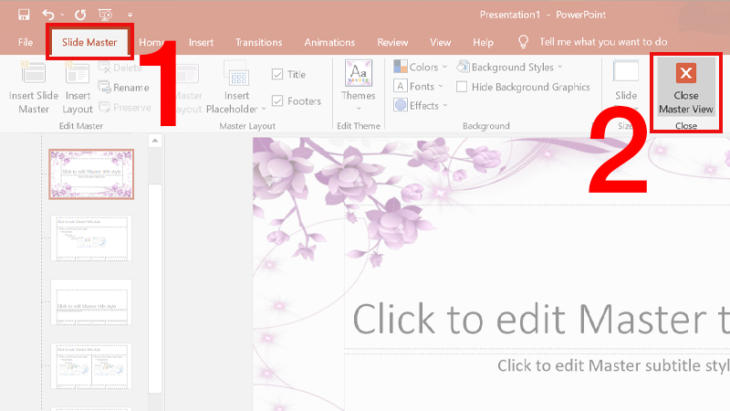 Vào tab Slide Master nhấn Close để xem kết quả
