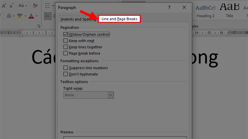 Ở hộp thoại hiện lên > Chọn tab Line and Page Breaks