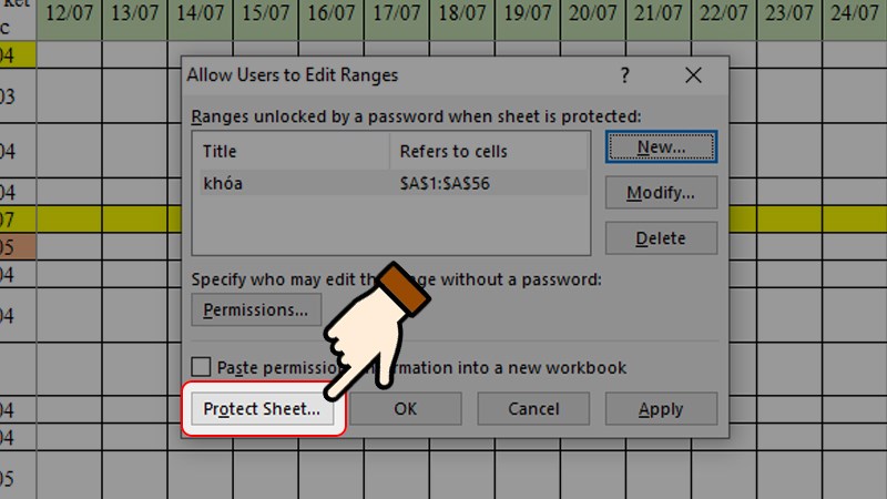 Chọn Protect Sheet trong hộp thoại Allow Users to Edit Ranges