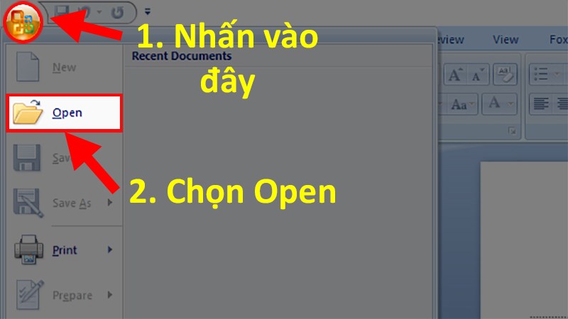 Nhấp vào nút Microsoft Office (đối với Word 2007) hoặc Thẻ File (Word 2010)