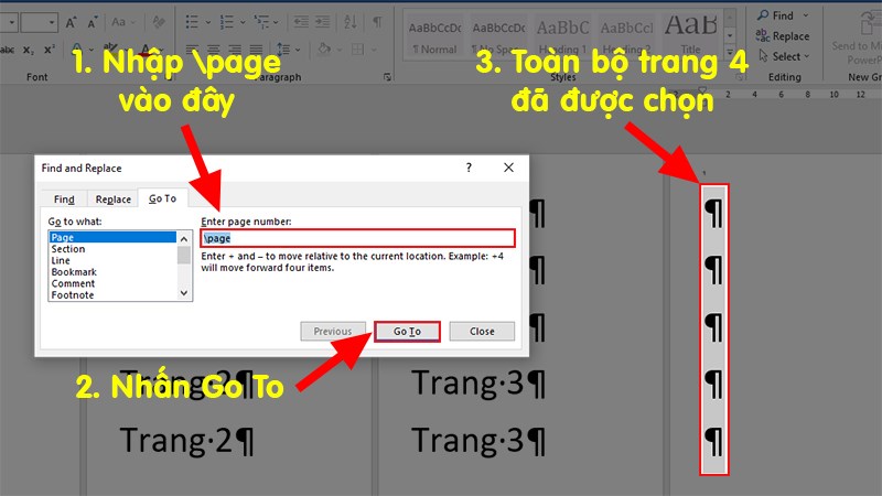 Sau khi chọn trang xong bạn điền \page vào phần Enter page number > Nhấn Go To để chọn toàn bộ trang đã được chọn ở bước 2