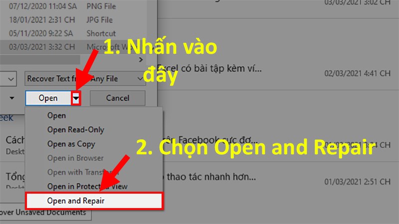 Nhấn nút mũi tên chỗ Open > Chọn Open and Repair