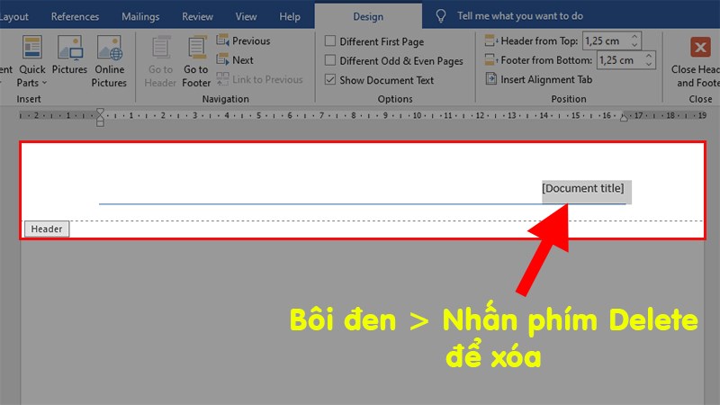 Bôi đen phần Documen title > Nhấn phím Delete hoặc Backspace để xóa phần Header