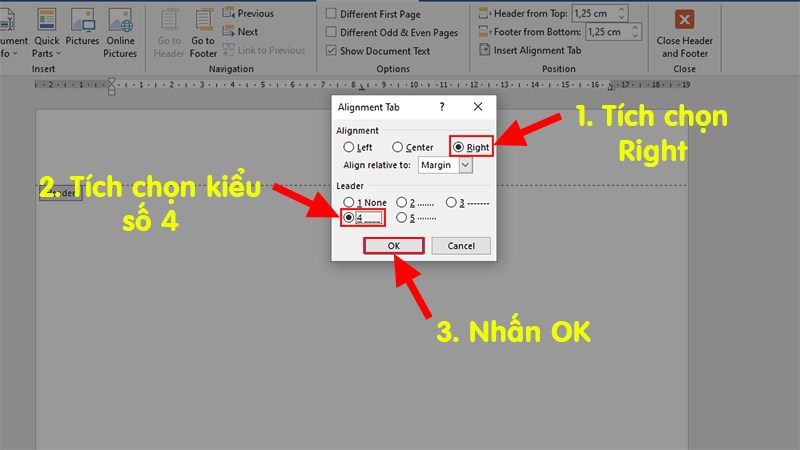 Ở hộp thoại hiện lên > Ở phần Alignment > Tích chọn vào Right > Ở phần Leader > Chọn kiểu số 4 > Nhấn OK