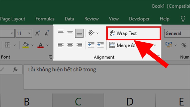 Đi đến mục Alignment > Nhấn chọn Wrap Text