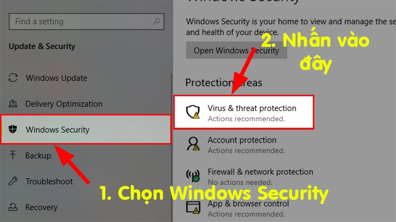 Nhấn vào Windows Security > Trong mục Protection areas > Chọn Virus & threat protection