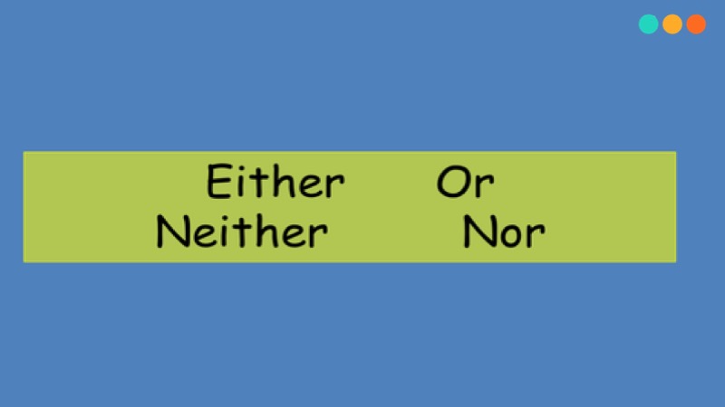 neither nor